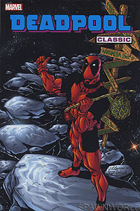 Deadpool Classics Volume 6