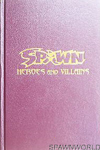 Spawn Heroes and Villains Hardback - Germany